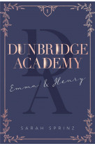 Dunbridge academy - tome 1