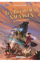 Les royaumes sauvages - vol03 - le grand tournoi