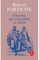 L-homme qui ressemblait au christ