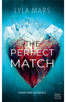 The perfect match - la dystopie best seller disponible enfin en poche, la romance wattpad evenement