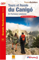 Tours et ronde du canigo - en pyrenees catalanes