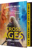 Cross the ages, t1 : la rune & le code