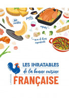 Les inratables de la bonne cuisine française