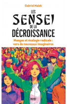 Les sensei de la decroissance