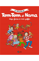 Tom-tom et nana, tome 01 - mega-farces et mini-gaffes