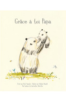 Grace a toi papa