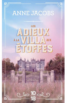 La villa aux étoffes - tome 6 les adieux à la villa aux étoffes