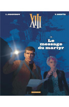 Xiii - tome 23 - le message du martyr