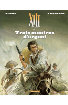 Xiii - tome 11 - trois montres d-argent (nouveau format)