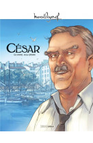 M. pagnol en bd : césar - histoire complète