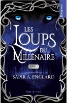 Les loups du millénaire - tome 02