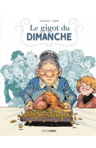 Le gigot du dimanche - histoire complète