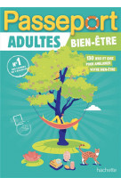 Passeport adultes - bien-être - cahier de vacances 2024