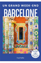 Barcelone guide un grand week-end