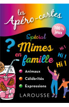 Apéro-cartes spécial mimes en famille