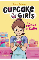 Hors collection seriel - cupcake girls - la bande dessinee - tome 1 la rentree de katie