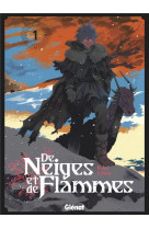 De neiges et de flammes - tome 01