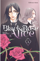 Black rose alice - nouvelle édition - tome 4 (vf)