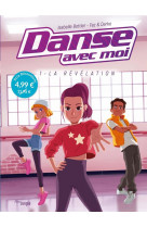 Danse avec moi - op petit prix 2024 - tome 1 la révélation