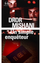 Un simple enqueteur - une enquete d-avraham avraham