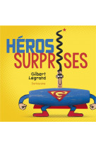 Heros surprises