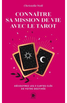 Connaître sa mission de vie avec le tarot