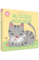 Histoires à câliner - au dodo mon bébé