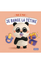 Pas a pas - je range la tetine