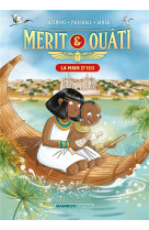 Merit et ouati - tome 02 - la main d-isis