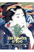 Les delices d-edo - histoire illustree de la gastronomie japonaise