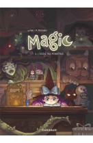 Magic - tome 3 - l-ecole des monstres