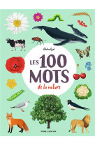 Les 100 mots de la nature