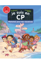 Je suis en cp - histoires pour les vacances - niveau 3