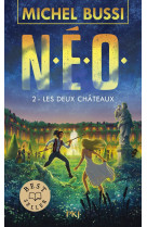 N.e.o. tome 2 : les deux chateaux