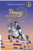 Penny en concours - nouvelle edition - tome 1 le crack