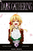 Dark gathering t04