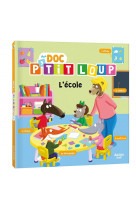 Mon doc- p-tit loup - l-ecole