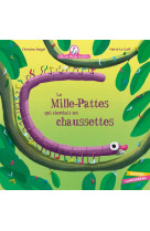 Mamie poule raconte - le mille-pattes qui cherchait ses chaussettes