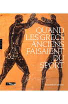 Quand les grecs anciens faisaient du sport (publication officielle)