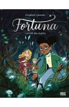 Fortuna, tome 02 - la foret des esprits