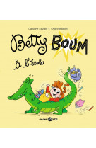 Betty boum, tome 03 - betty boum a l-ecole