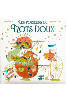 Mes premieres histoires - les porteurs de mots doux