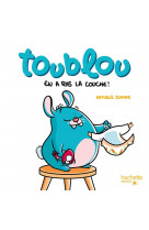 Toublou en a ras-la-couche