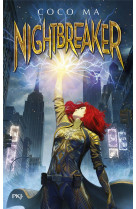 Nightbreakers - tome 1