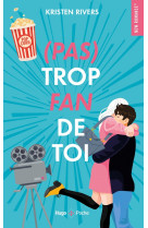 (pas) trop fan de toi