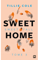 Sweet home, t3 : sweet fall