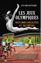 Les jeux olympiques - histoires insolites et secretes