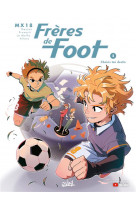 Freres de foot t03 - choisis ton destin