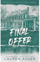 Final offer - dreamland billionaires tome 3