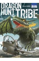 Dragon hunt tribe t01